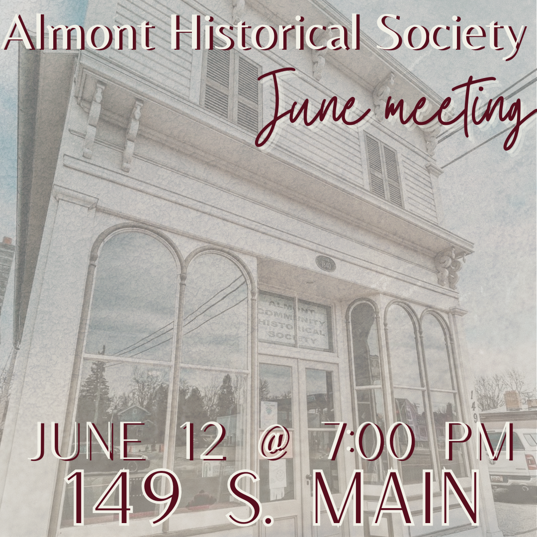 almont historical society june meeting almont historical society june meeting